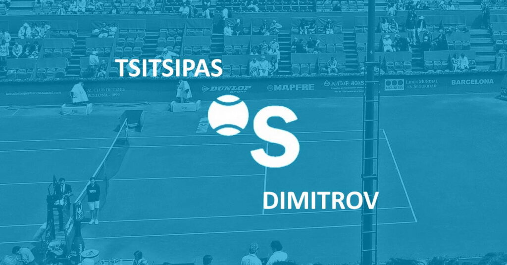 Tsitsipas - Dimitrov, ATP Barcelona