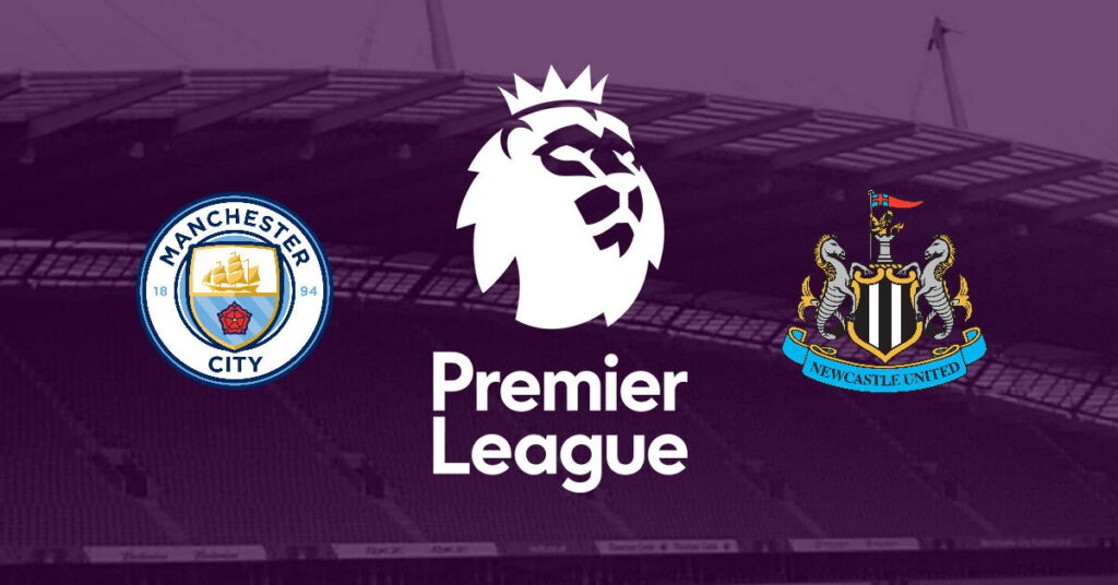 Manchester City – Newcastle