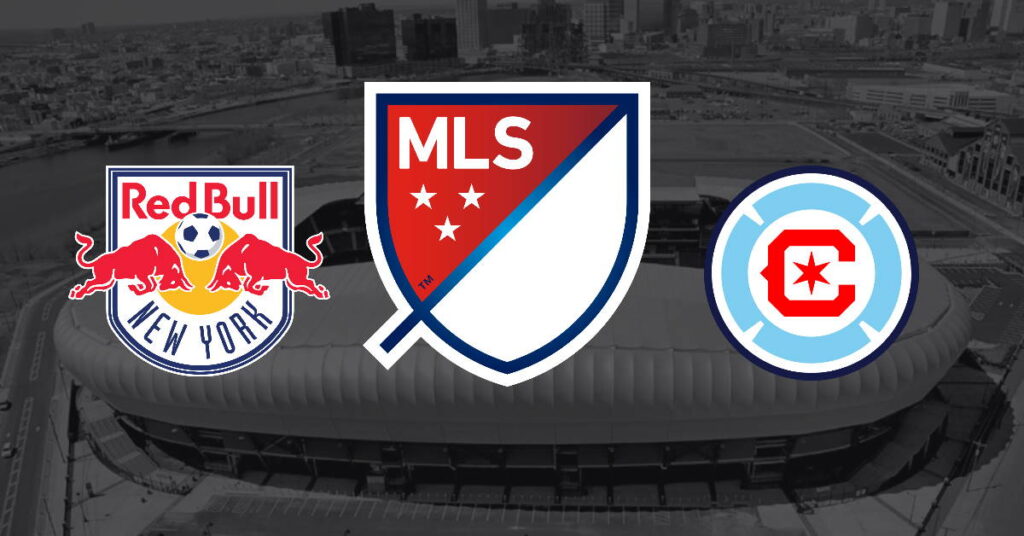 New York Red Bulls – Chicago Fire