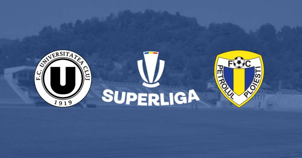 U Cluj – Petrolul Ploiești, ponturi Superliga, 05-08-2022