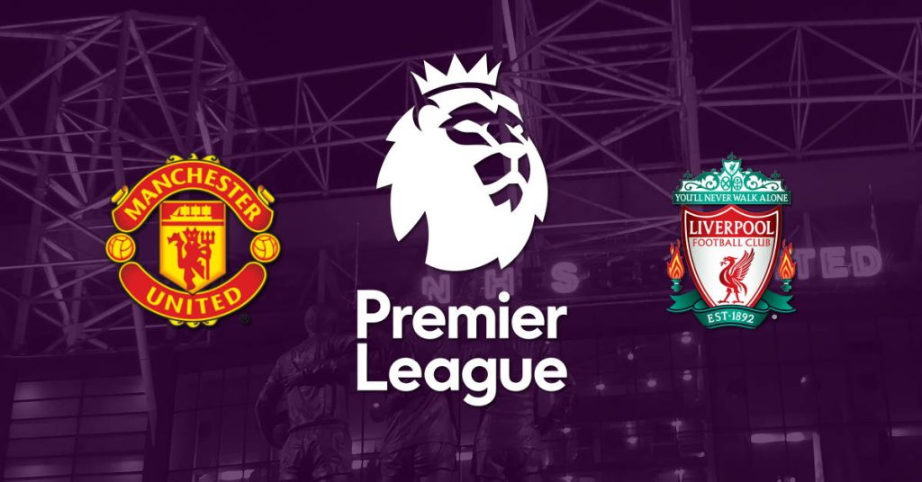 Manchester United – Liverpool