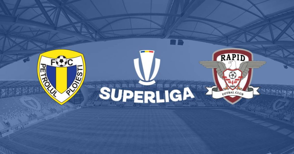 Petrolul Ploiești - Rapid București