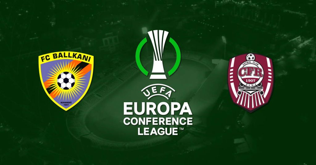 FC Ballkani – CFR Cluj