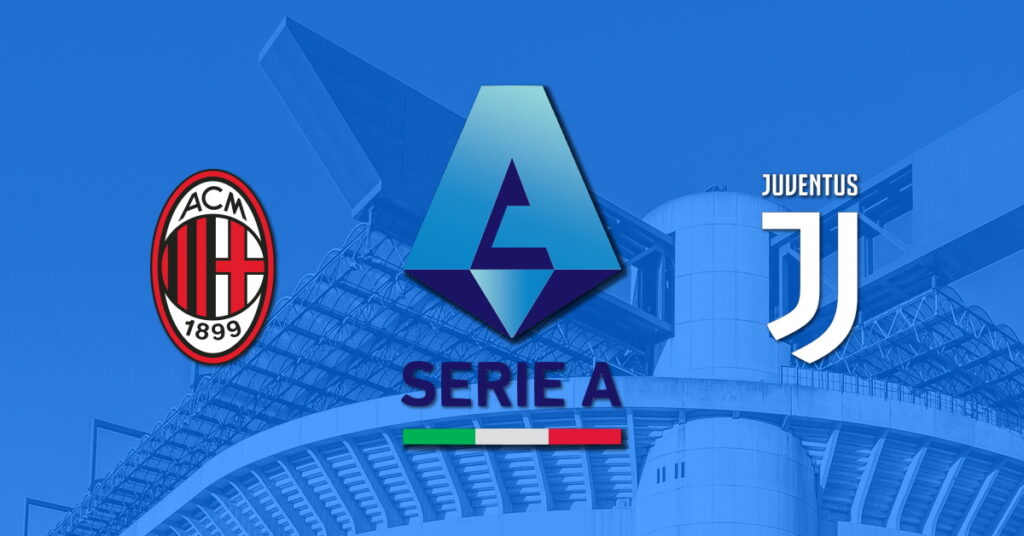 AC Milan – Juventus