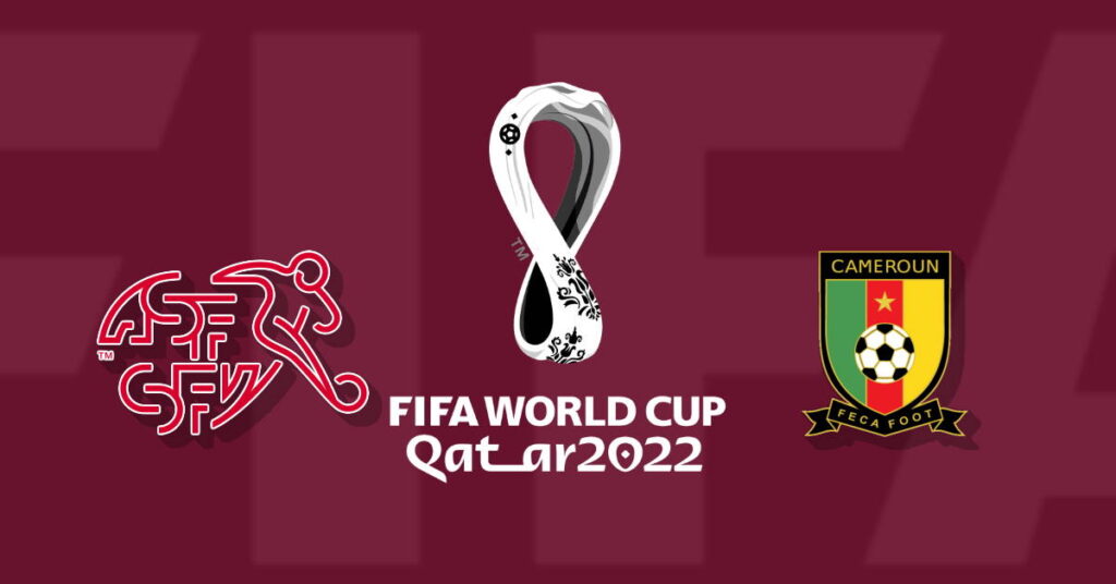 Elveția - Camerun, Grupa G, Campionatul Mondial din Qatar