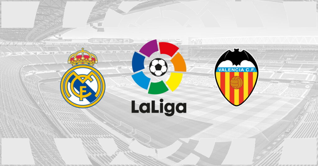 Real Madrid - Valencia