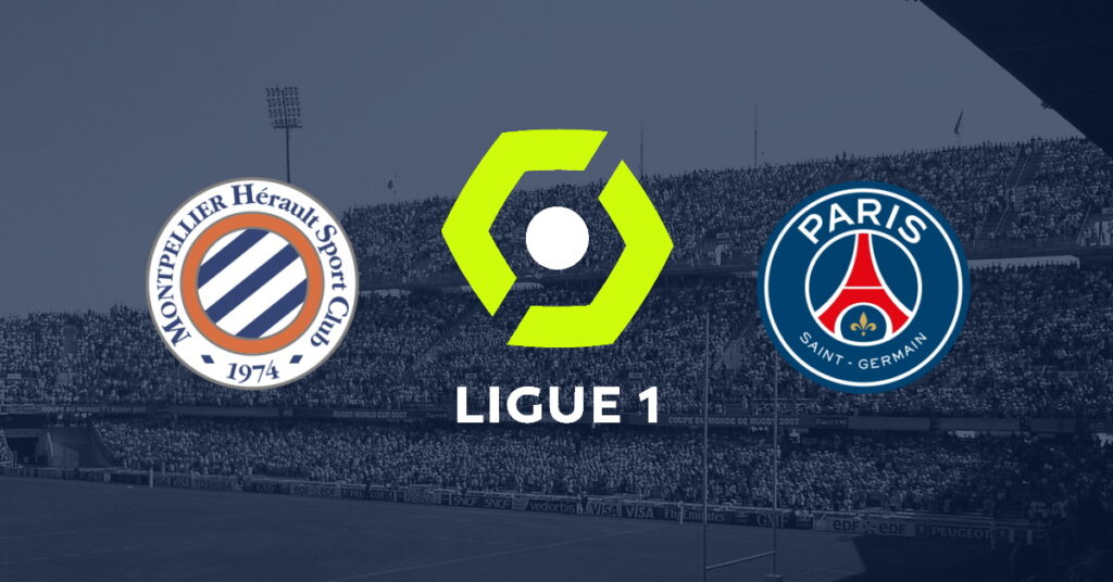 Montpellier - PSG