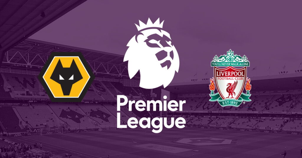 Wolves - Liverpool