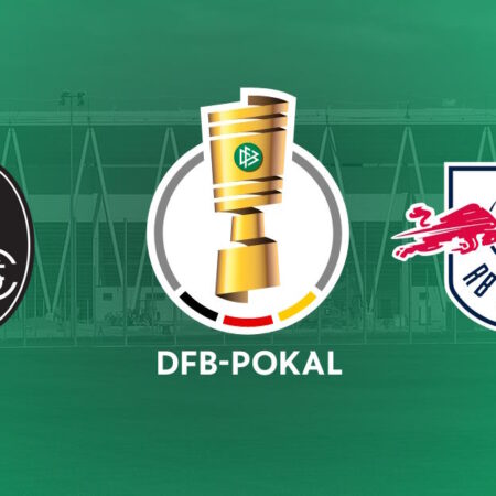 ✅ Freiburg – RB Leipzig, DFB Pokal, 2 mai