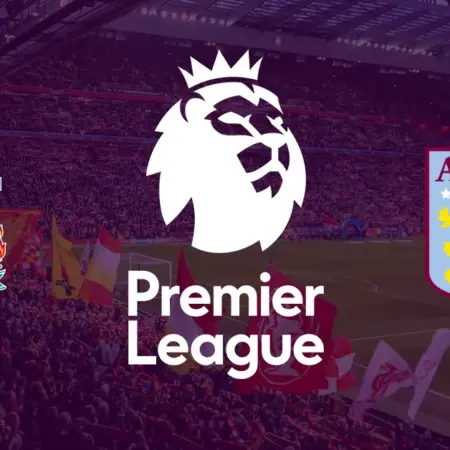 ✅ Liverpool – Aston Villa, Premier League, 20 mai