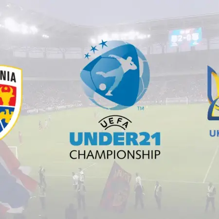 ✅ România U21 – Ucraina U21, Euro U21, 24 Iunie